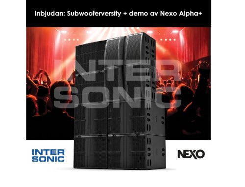 Inbjudan: Subwooferversity + demo av Nexo Alpha+